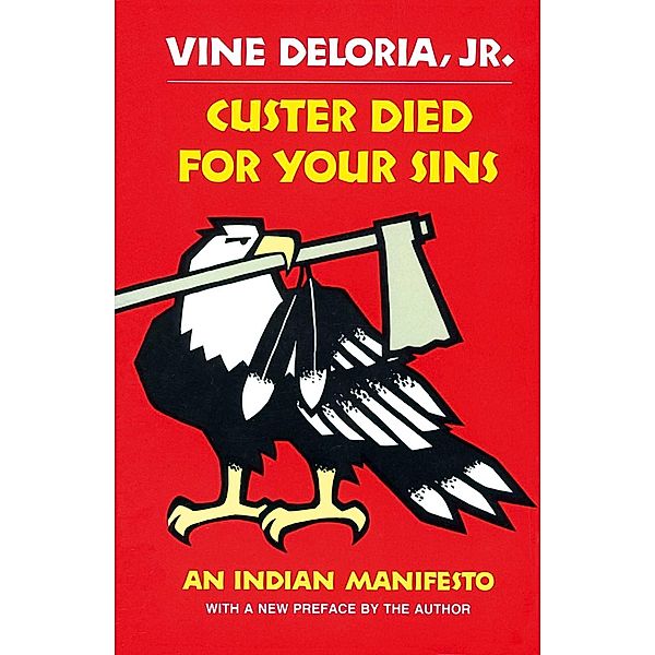 Custer Died For Your Sins, Vine Deloria