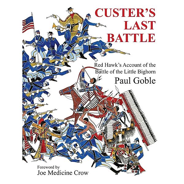 Custer's Last Battle, Paul Goble