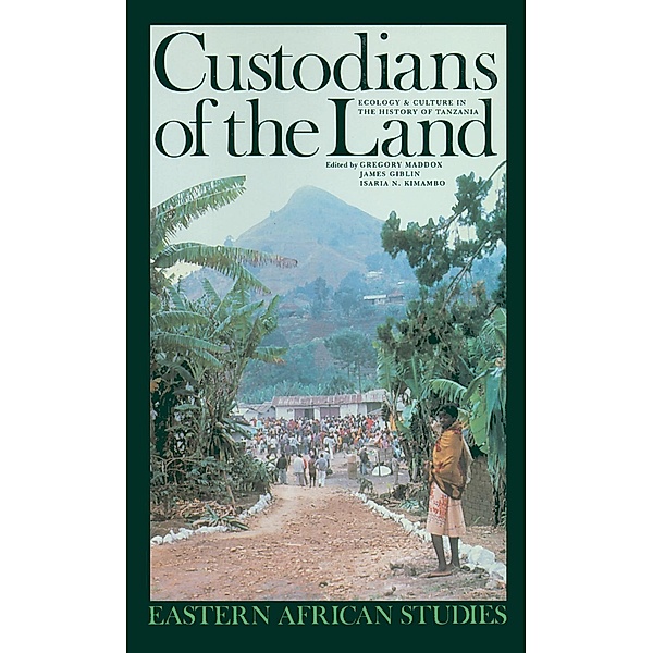 Custodians of the Land / Eastern African Studies