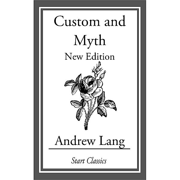 Custom and Myth, Andrew Lang