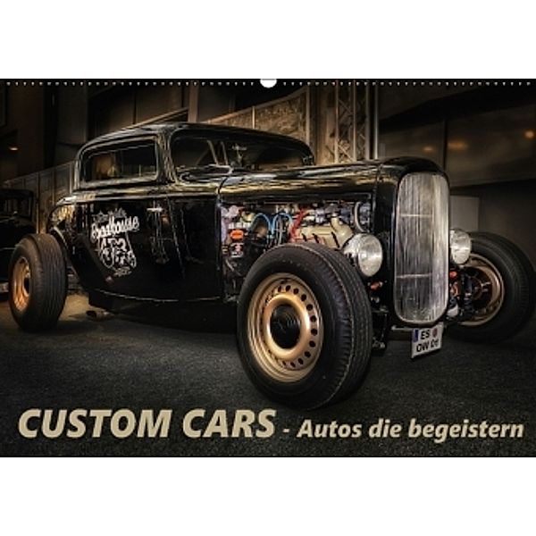 Custom Cars - Autos die begeistern (Wandkalender 2016 DIN A2 quer), Eleonore Swierczyna