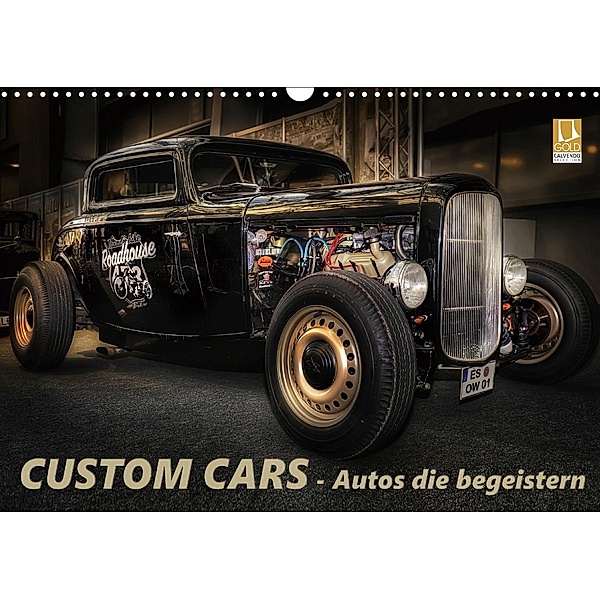 Custom Cars - Autos die begeistern (Wandkalender 2021 DIN A3 quer), Eleonore Swierczyna