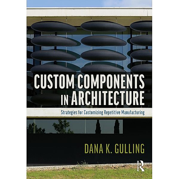 Custom Components in Architecture, Dana Gulling