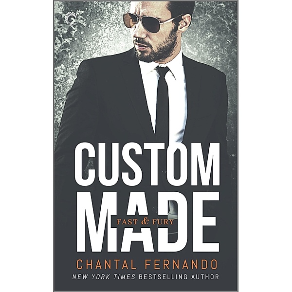 Custom Made / Fast & Fury Bd.2, Chantal Fernando