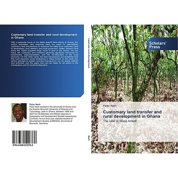 Customary land transfer and rural development in Ghana, Peter Narh