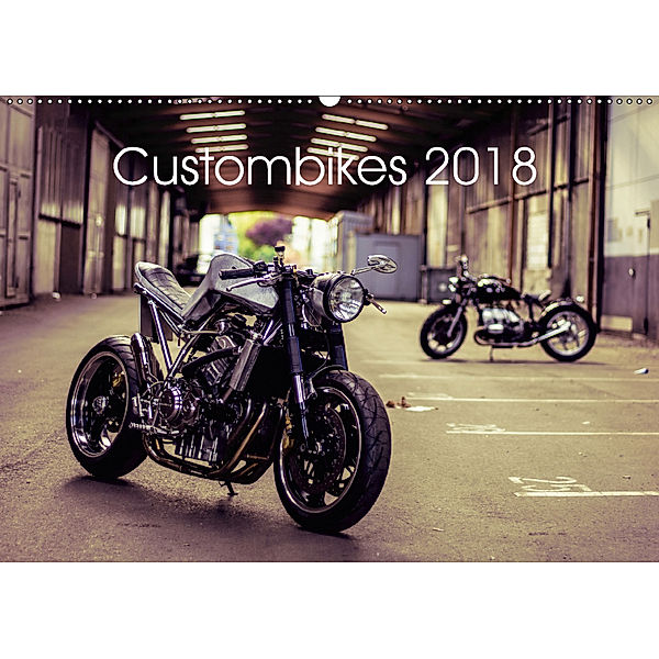 Custombikes 2018 (Wandkalender 2018 DIN A2 quer), k. A. Snpshts-Fotografie