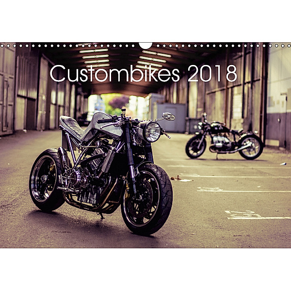 Custombikes 2018 (Wandkalender 2018 DIN A3 quer), k. A. Snpshts-Fotografie