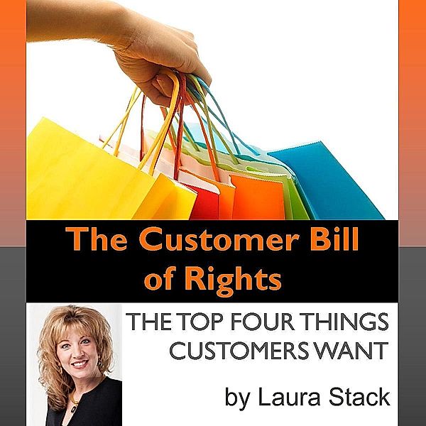 Customer Bill of Rights / AudioInk, Laura Stack