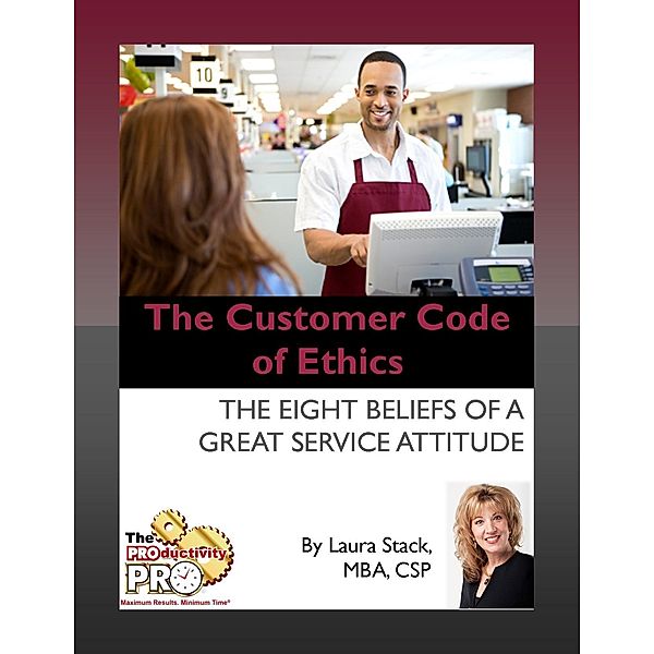 Customer Code of Ethics / AudioInk, Laura Stack