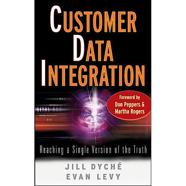 Customer Data Integration, Jill Dyché, Evan Levy