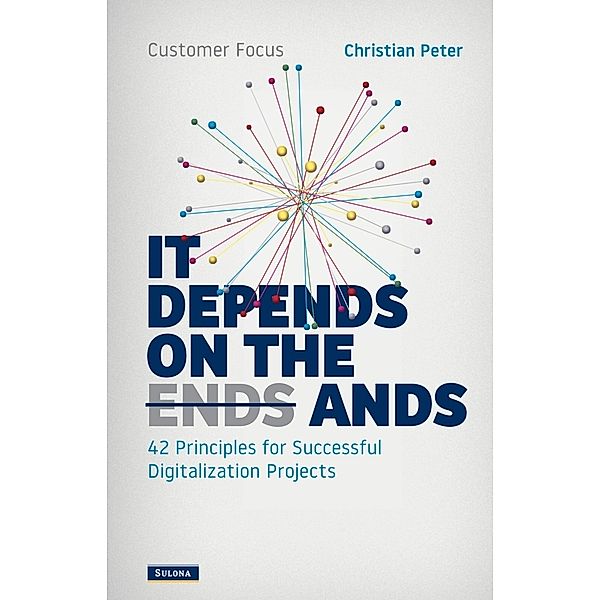 Customer Focus - It Depends on the Ands, Christian Peter