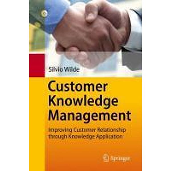 Customer Knowledge Management, Silvio Wilde