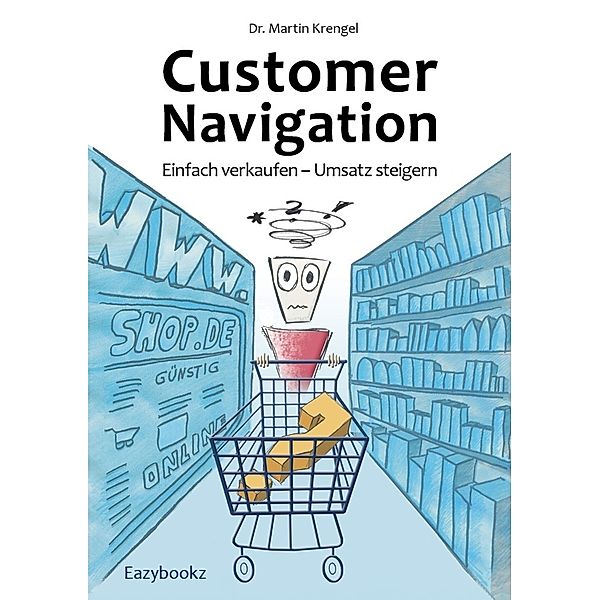 Customer Navigation, Martin Krengel