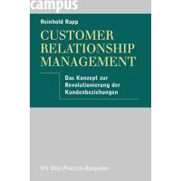 Customer Relationship Management, Reinhold Rapp