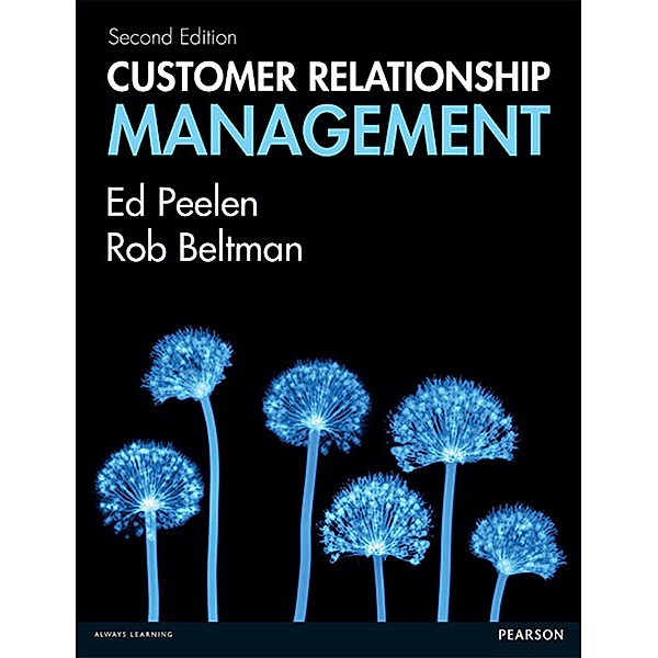 Customer Relationship Management, Ed Peelen, Rob Beltman