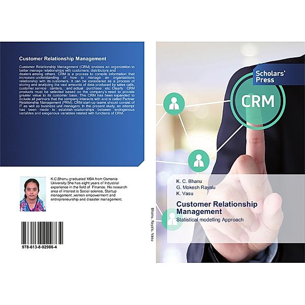 Customer Relationship Management, K. C. Bhanu, G. Mokesh Rayalu, K. Vasu