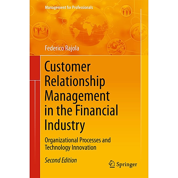 Customer Relationship Management in the Financial Industry, Federico Rajola