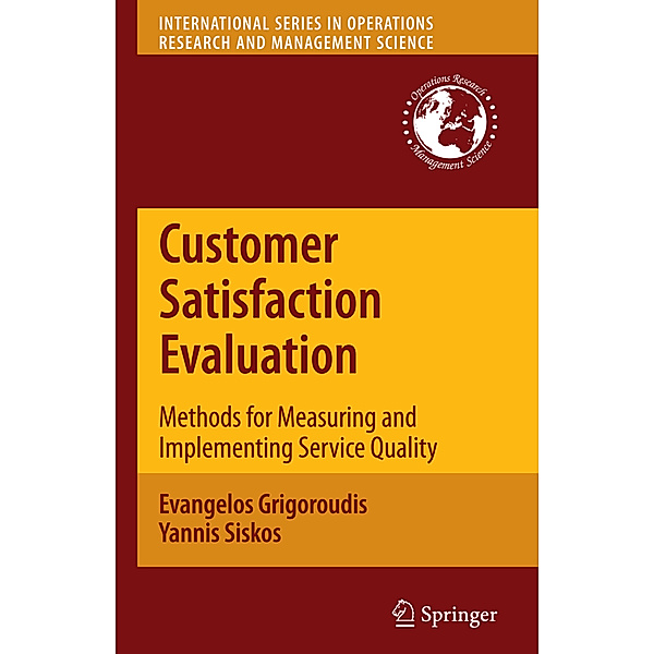 Customer Satisfaction Evaluation, Evangelos Grigoroudis, Yannis Siskos