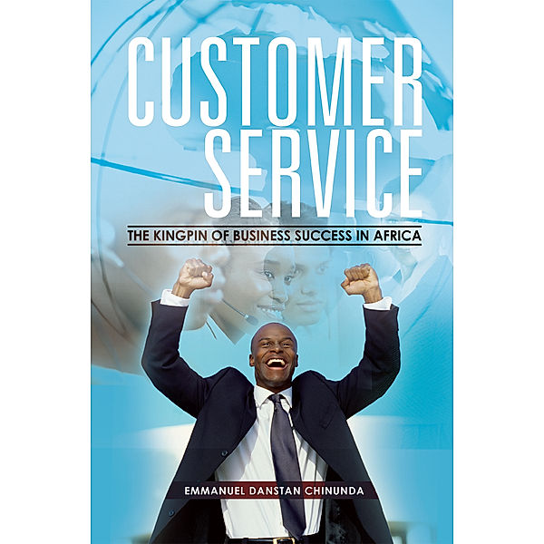 Customer Service, Emmanuel Danstan Chinunda