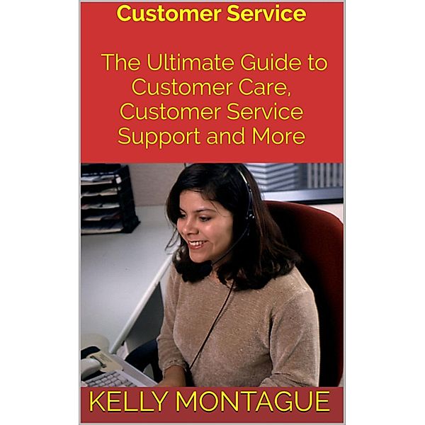 Customer Service, Kelly Montague