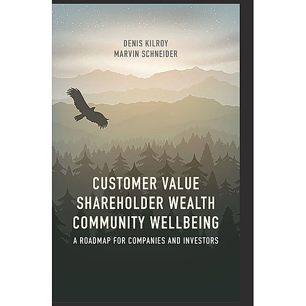 Customer Value, Shareholder Wealth, Community Wellbeing, Denis Kilroy, Marvin Schneider