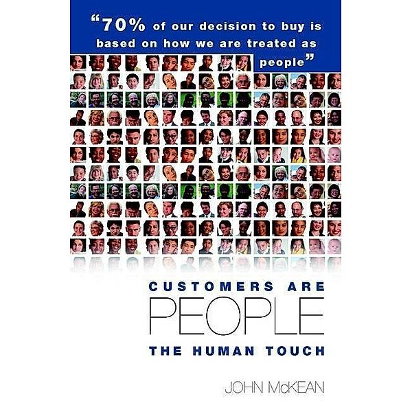 Customers Are People ... The Human Touch, John McKean