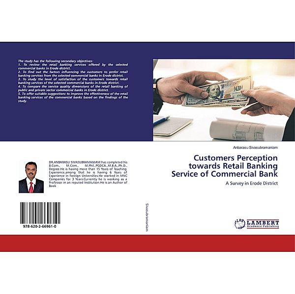Customers Perception towards Retail Banking Service of Commercial Bank, Anbarasu Sivasubramaniam