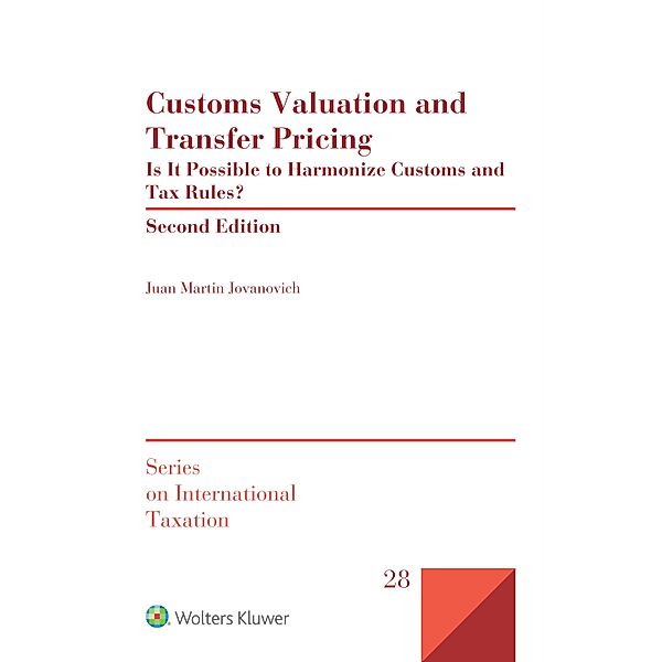 Customs Valuation and Transfer Pricing, Juan Martin Jovanovich