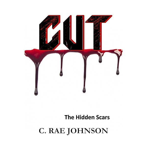 Cut, C. Rae Johnson