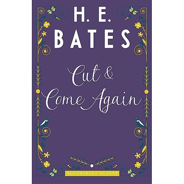 Cut and Come Again, H. E. Bates