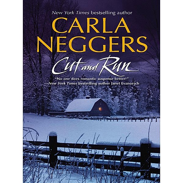 Cut And Run, Carla Neggers