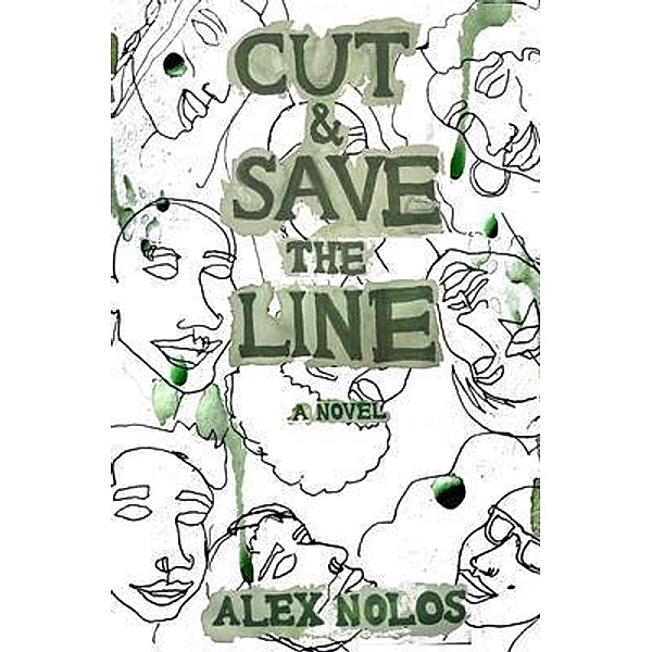 Cut and Save the Line, Alex Nolos