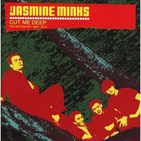 Cut Me Deep-The Anthology 1984-2014, The Jasmine Minks