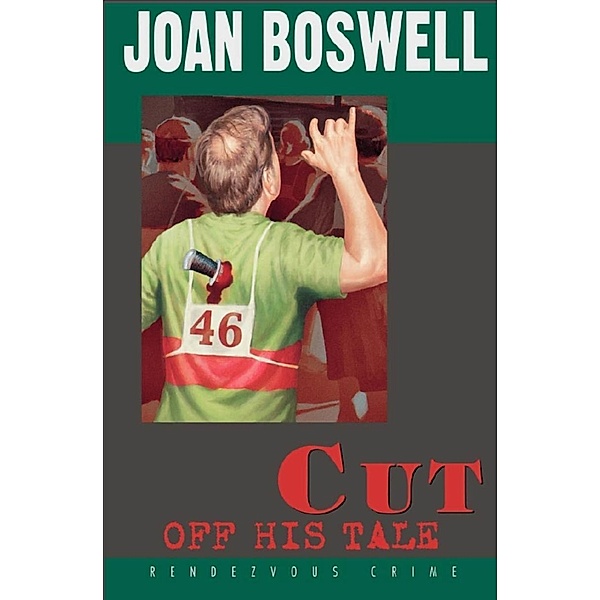 Cut Off His Tale / A Hollis Grant Mystery Bd.1, Joan Boswell