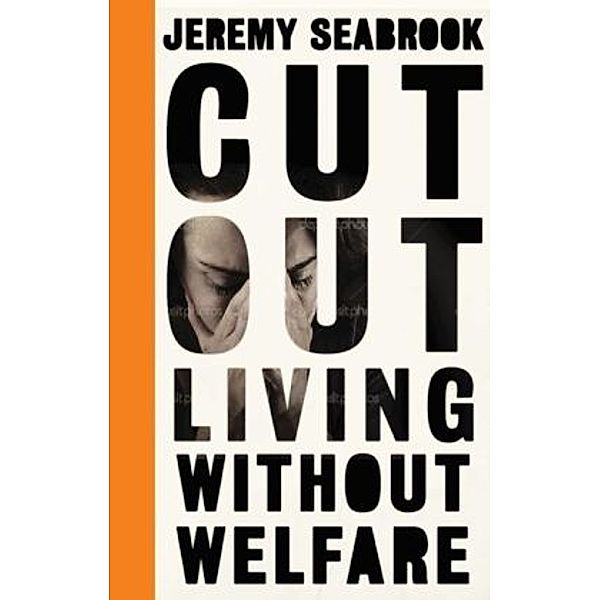 Cut Out, Jeremy Seabrook