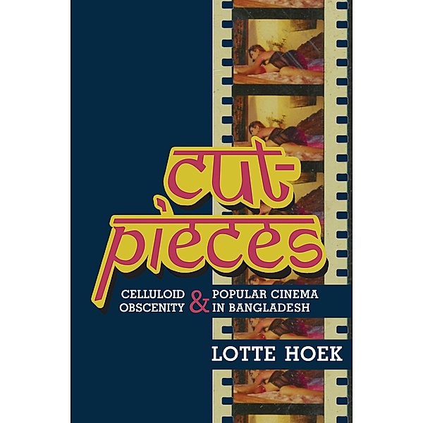 Cut-Pieces / South Asia Across the Disciplines, Lotte Hoek