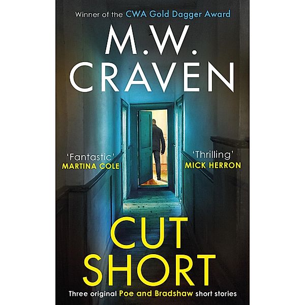 Cut Short, M. W. Craven