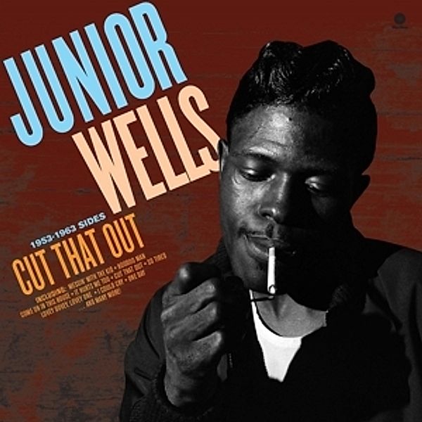 Cut That Out (Ltd.Edt 180g Vinyl), Junior Wells