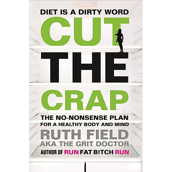 Cut the Crap, Ruth Field