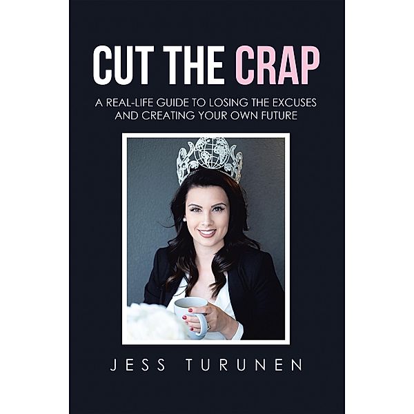 Cut the Crap, Jess Turunen