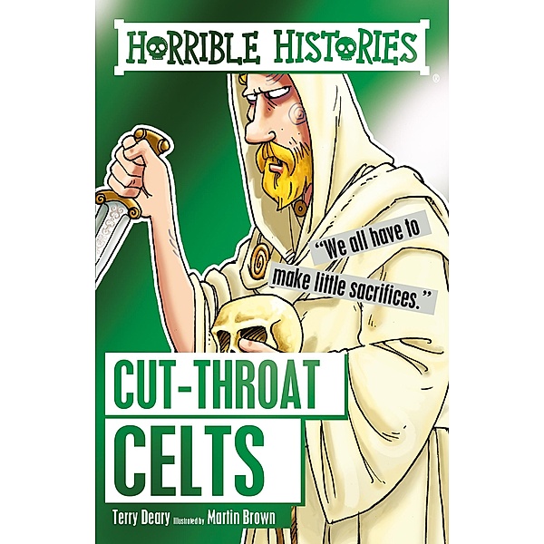 Cut-throat Celts / Scholastic, Terry Deary