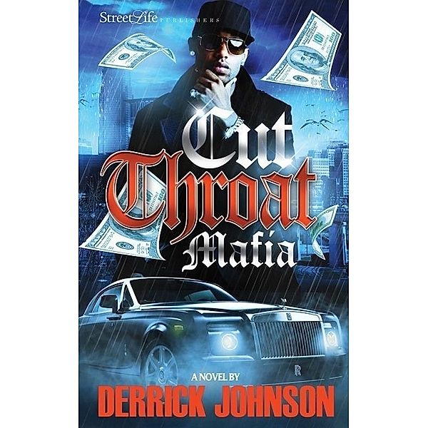 Cut Throat Mafia, Derrick Johnson