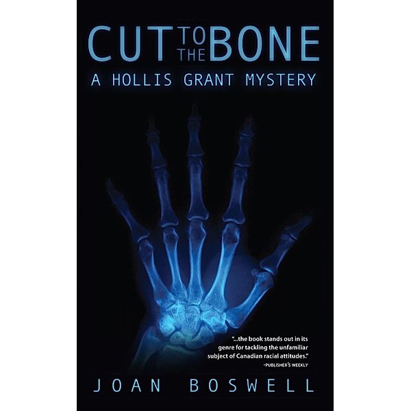 Cut to the Bone / A Hollis Grant Mystery Bd.4, Joan Boswell