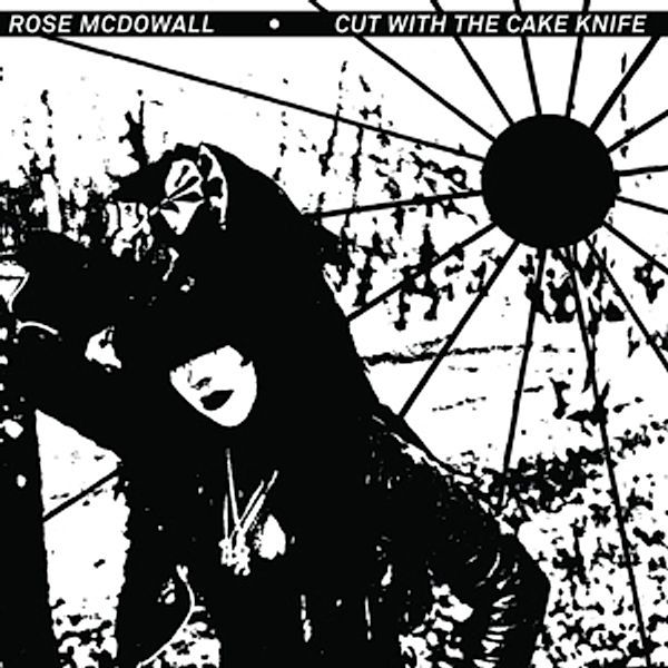 Cut With The Cake Knife (Vinyl), Rose McDowall