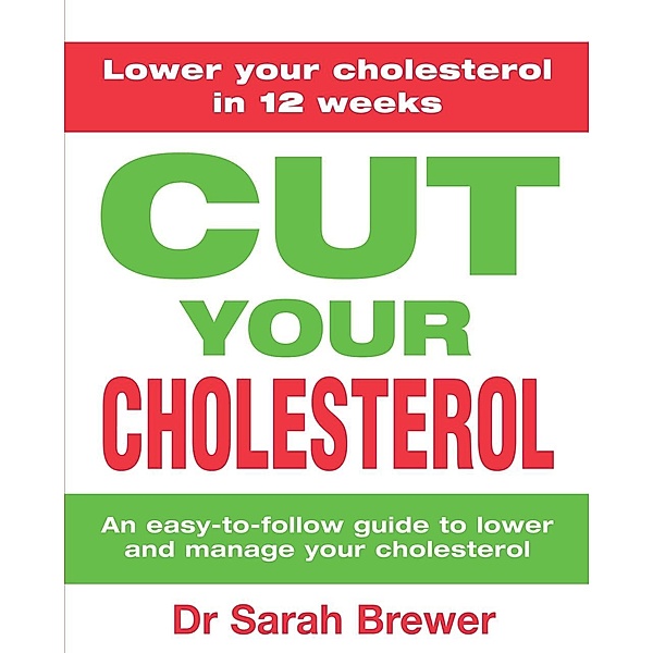 Cut Your Cholesterol, Sarah Brewer
