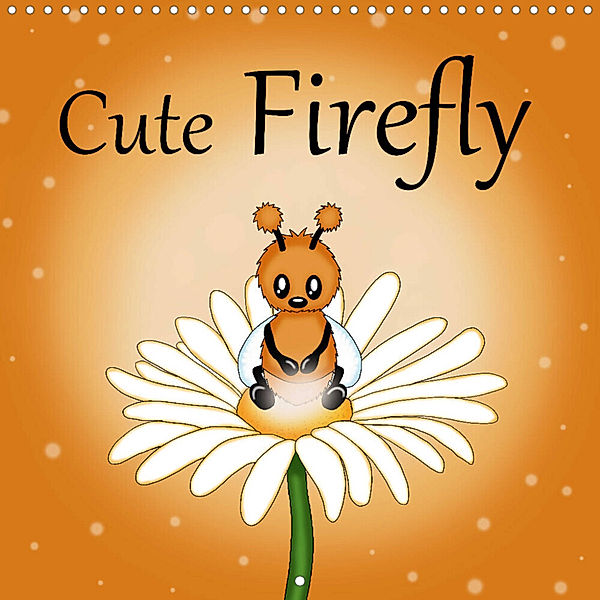 Cute Firefly (Wall Calendar 2023 300 × 300 mm Square), Pezi Creation / Petra Haberhauer