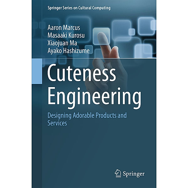 Cuteness Engineering, Aaron Marcus, Xiaojuan Ma, Masaaki Kurosu, Ayako Hashizume