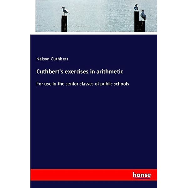 Cuthbert's exercises in arithmetic, Nelson Cuthbert