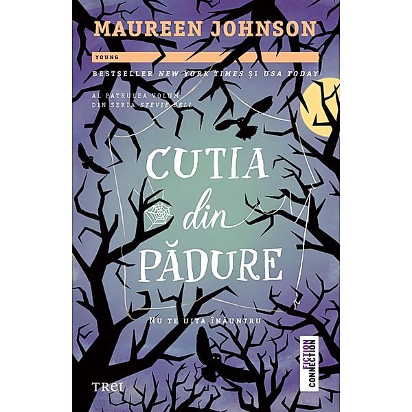 Cutia din padure / Fiction Connection, Maureen Johnson