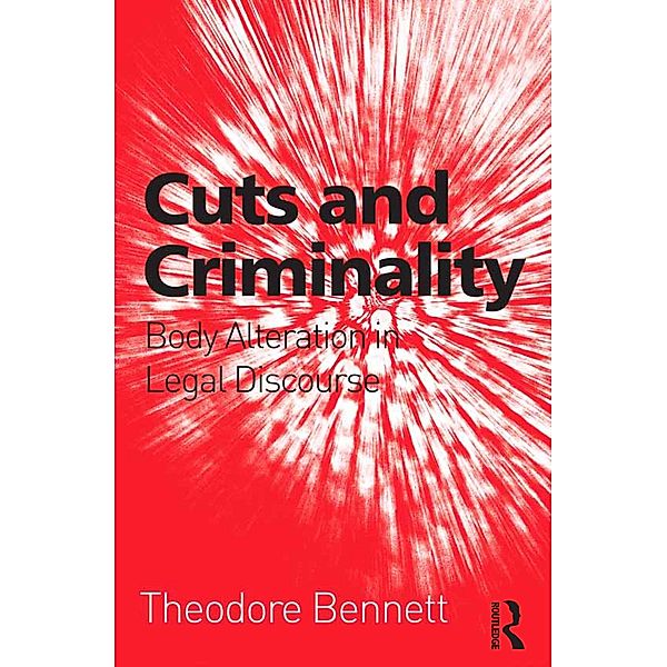 Cuts and Criminality, Theodore Bennett